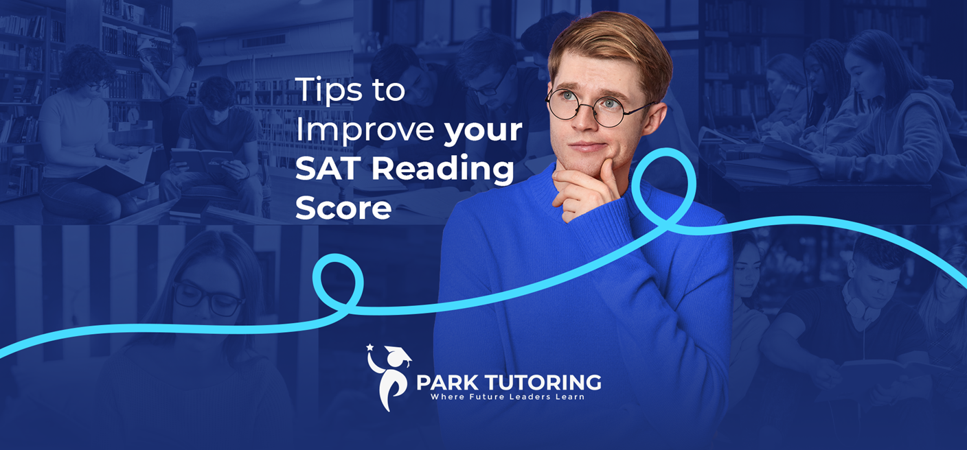 Tips to Improve your SAT Reading Score